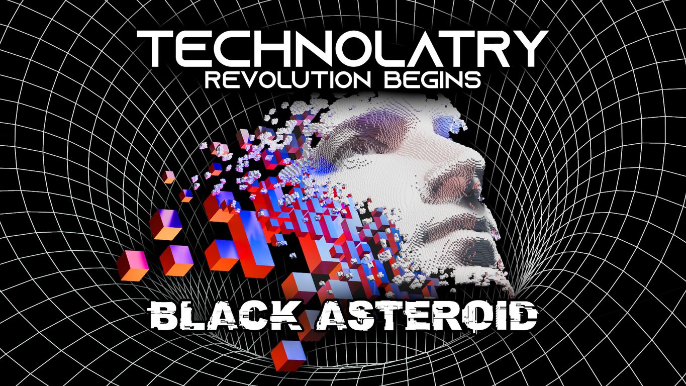 Technolatry Revolution Begins feat. Black Asteroid digitized face